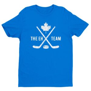 The Eh Team | Funny Canada Hockey T-shirt