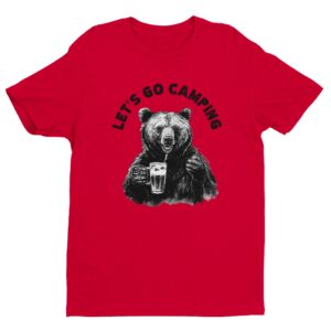 Let’s Go Camping | Funny Bear Camping T-shirt