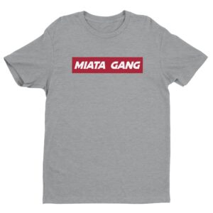 Miata Gang | Car Lover T-shirt