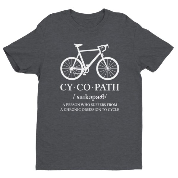 Cycopath Definition | Funny Cycling T-shirt