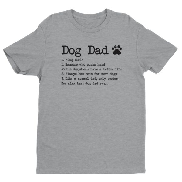 Dog Dad Definition | Funny Dog Owner T-shirt