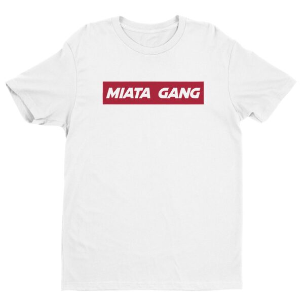 Miata Gang | Car Lover T-shirt