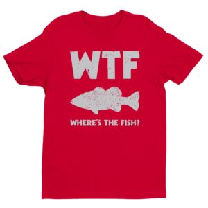 WTF Where’s The Fish | Funny Fishing T-shirt