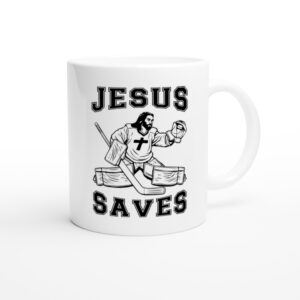 Hockey Goaltender Jesus Saves | Funny Ice Hockey Goalie Mug