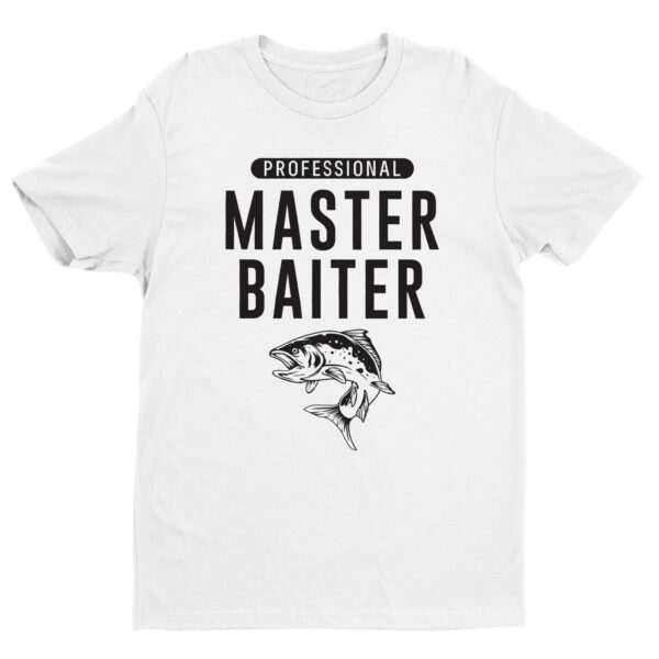 Professional Master Baiter | Funny Salmon Fishing T-shirt