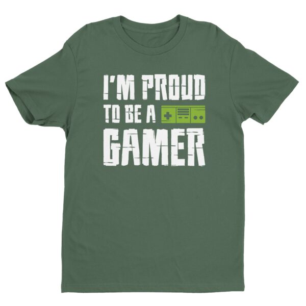 I’m Proud to Be a Gamer | Gaming T-shirt