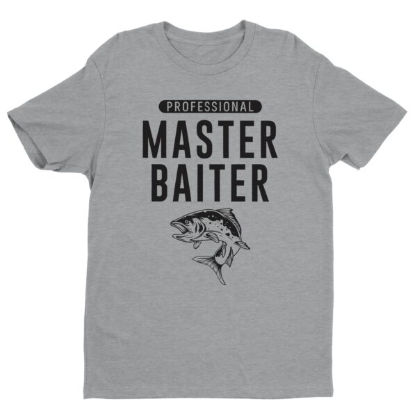 Professional Master Baiter | Funny Salmon Fishing T-shirt