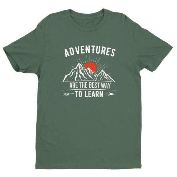 Adventures Are The Best Way To Learn | Camping T-shirt