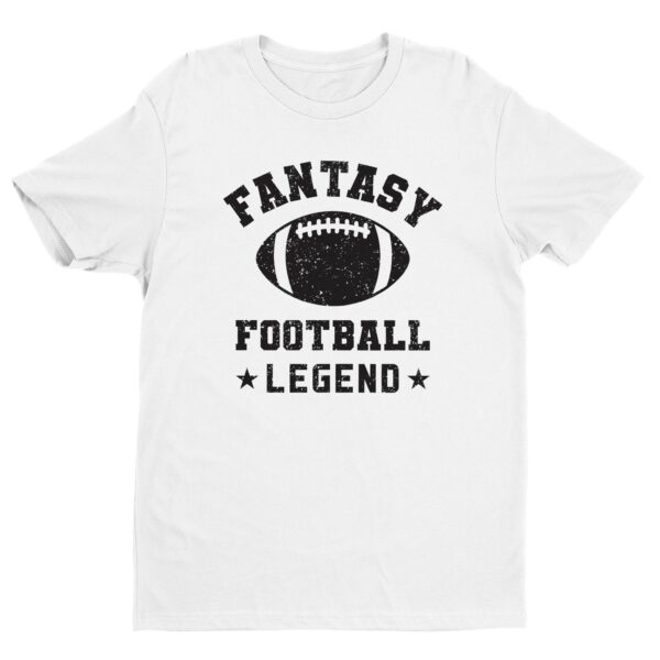 Fantasy Football Legend | Funny American Football T-shirt