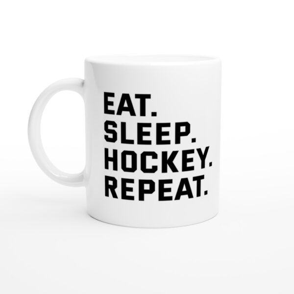 Eat Sleep Hockey Repeat | Funny Hockey Mug