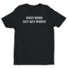 Good Moms Say Bad Words | Funny Mom T-shirt