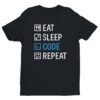 Eat Sleep Code Repeat | Funny Software Engineer T-shirt