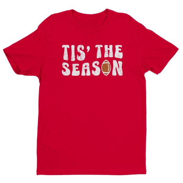 Tis’ the Season | American Football T-shirt