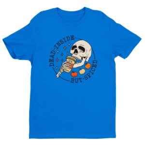 Dead Inside But Spiced | Funny Halloween T-shirt