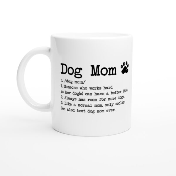 Dog Mom Definition | Funny Dog Owner Mug