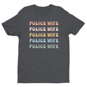 Cute Police Wife T-shirt