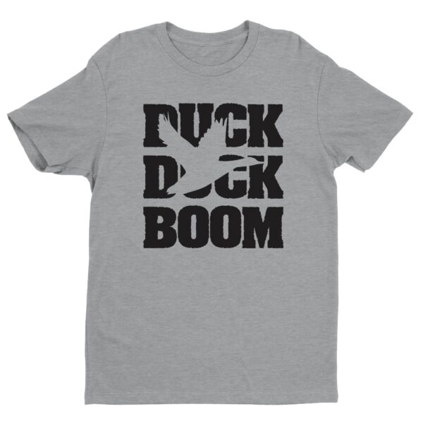 Duck Duck Boom | Funny Duck Hunting T-shirt