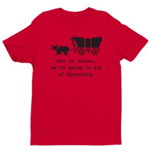 Oregon Trail | Funny History Teacher T-shirt