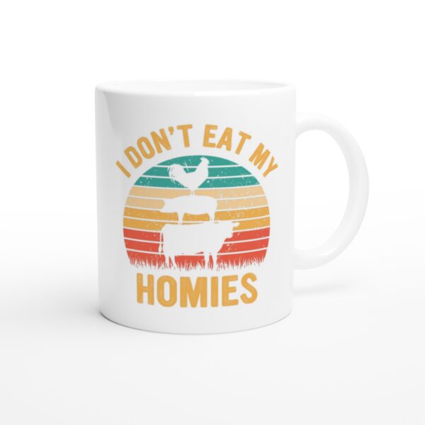 I Don’t Eat My Homies | Vegan Mug