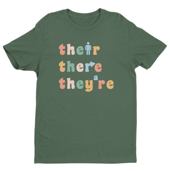 Their There They’re | Funny English Teacher T-shirt