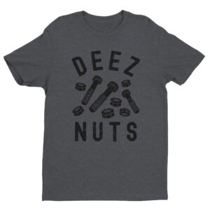 Deez Nuts and Bolts | Funny Mechanic and Mechanical Engineer T-shirt