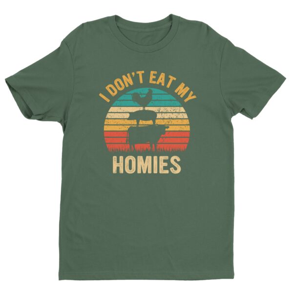 I Don’t Eat My Homies | Vegan T-shirt