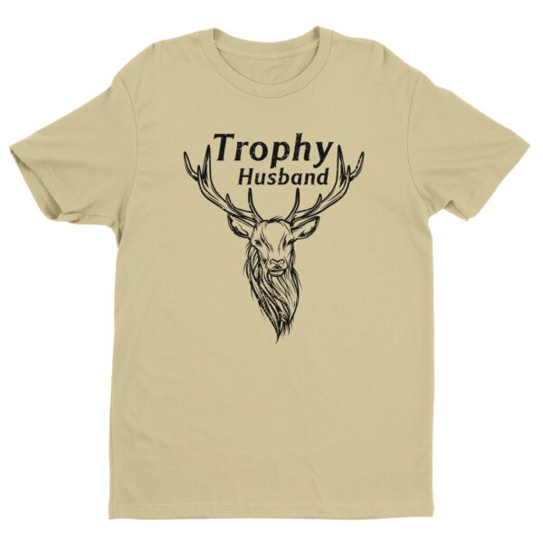 Trophy Husband | Funny Deer Hunter T-shirt