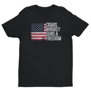 Cigars Whiskey Guns Freedom | Independence Day T-shirt