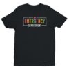 Emergency Department | Funny Doctor and Nurse T-shirt