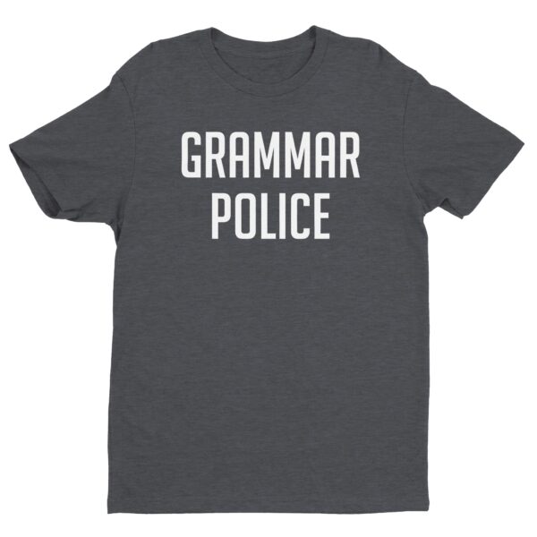 Grammar Police | Funny English Teacher T-shirt