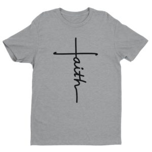 Faith | Christian T-shirt
