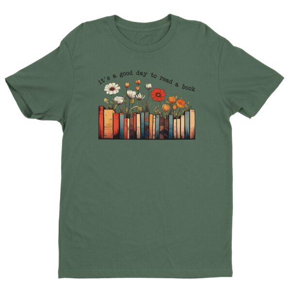It’s a Good Day to Read a Book | Cute Bookish Teacher T-shirt
