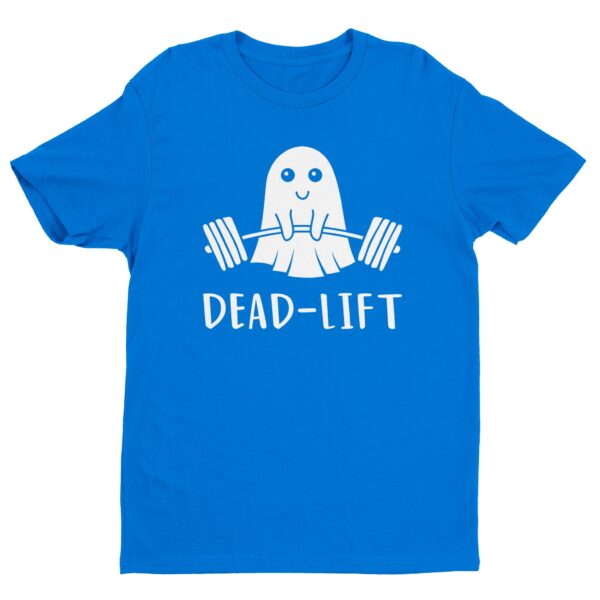 Deadlift | Funny Gym and Fitness T-shirt
