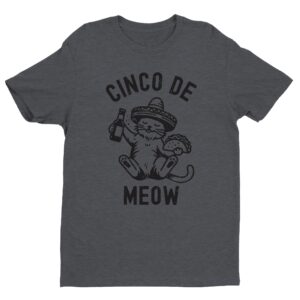 Cinco De Meow | Cinco De Drinko | Funny Cinco de Mayo T-shirt