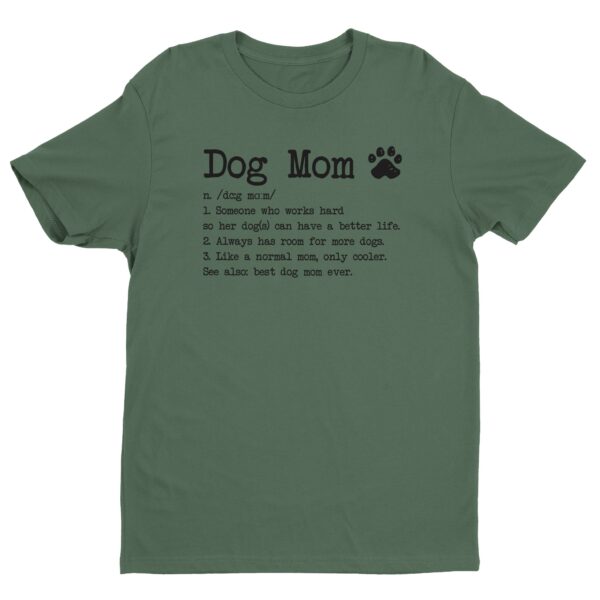 Dog Mom Definition | Funny Dog Owner T-shirt