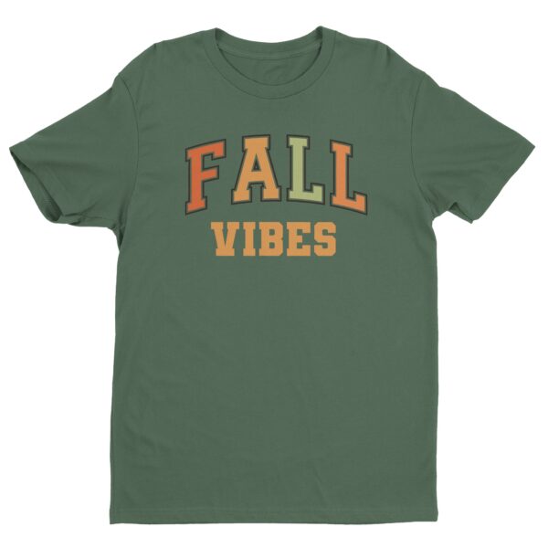 Fall Vibes | Thanksgiving and Fall T-shirt