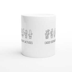 Easily Distracted by Cactuses | Cute Gardening Mug