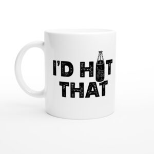 I’d Hit That | Funny Boxing Mug