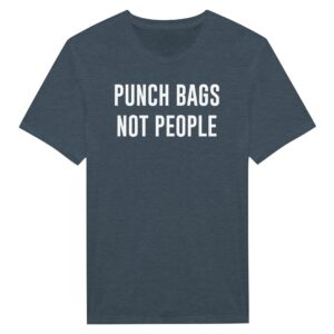 Punch Bags Not People | Funny Boxing T-shirt