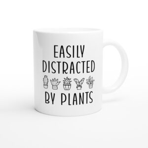 Easily Distracted by Plants | Funny Gardening Mug