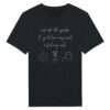 And Into the Garden I Go to Lose My Mind & Find My Soul | Cute Gardening T-shirt