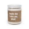 Smells Like I Miss You, Bitch | Funny Best Friend Scented Candle