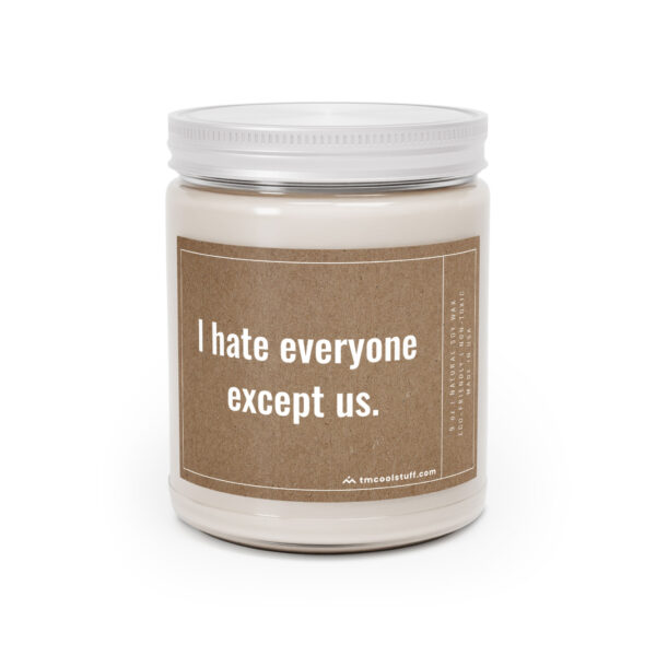 I Hate Everyone Except Us | Funny Love Scented Candle