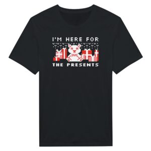 I’m Here for the Presents | Funny Christmas T-shirt