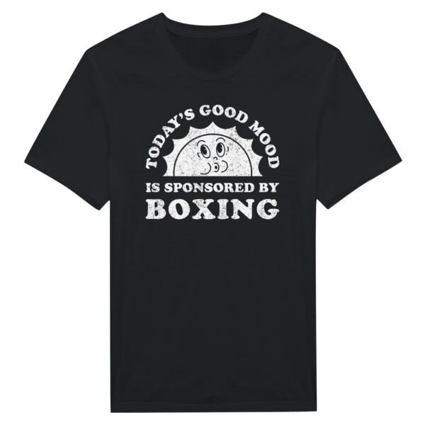 Today’s Good Mood Is Sponsored by Boxing | Funny Boxing T-shirt