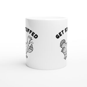 Get Stuffed | Flip the Bird | Funny Thanksgiving Mug