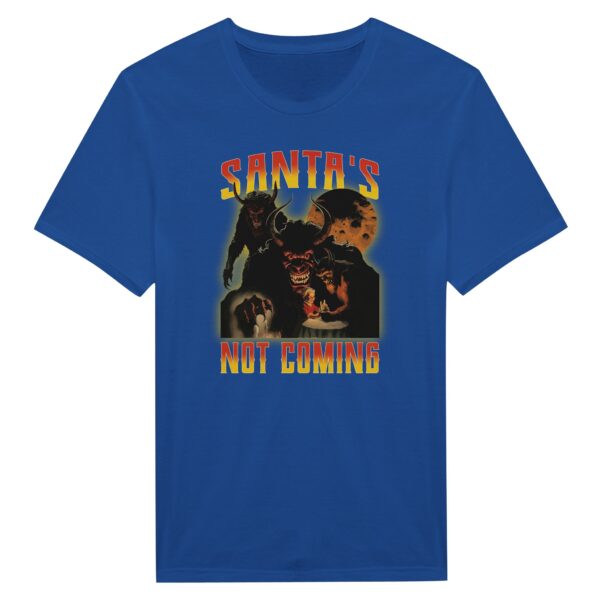 Santa’s Not Coming | Anti-Christmas T-shirt