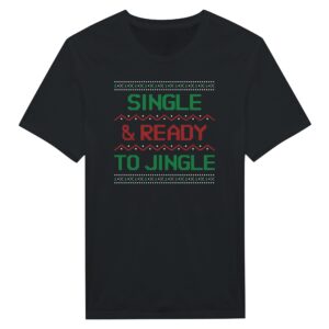 Single & Ready to Jingle | Funny Christmas T-shirt