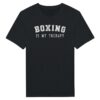 Boxing Is My Therapy | Funny Boxing T-shirt