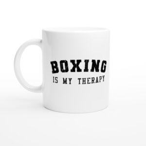 Boxing Is My Therapy | Funny Boxing Mug